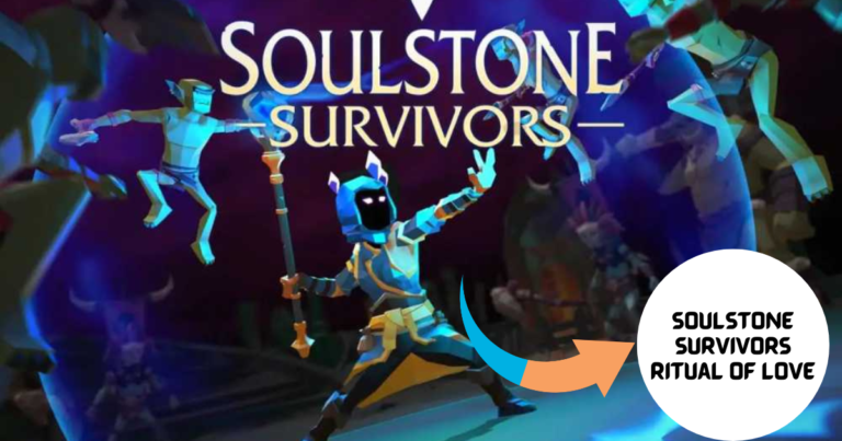 Soulstone Survivors Ritual of Love